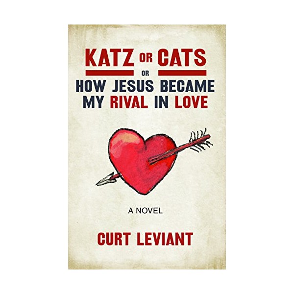 Katz or Cats: or, How Jesus Became My Rival in