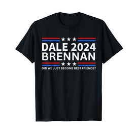 Dale 2024 Brennan Election More Activities For America Fan T-Shirt