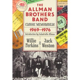 The Allman Brothers Band Classic Memorabilia, 1969-76 (Music and the American South)