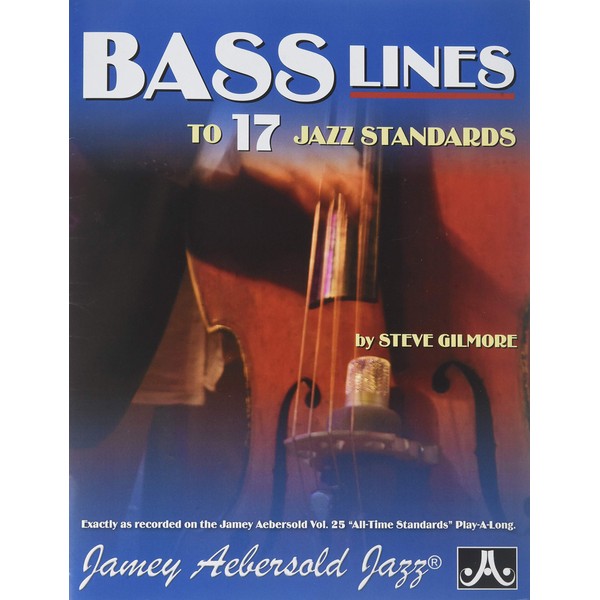 Steve Gilmore Bass Lines: Transcribed From Volume 25