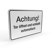 Betriebsausstattung24 Achtung! Tor Opens and Closes Automatic Sign | Aluminium