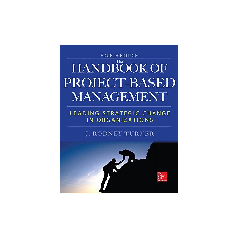 Handbook of Project-Based Management, Fourth Edition