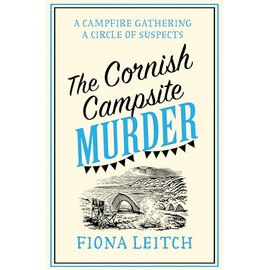 A Nosey Parker Cozy Mystery (7) - The Cornish Campsite Murder: A laugh-out-loud feel-good summer cozy mystery with twists you won’t see coming: Book 7