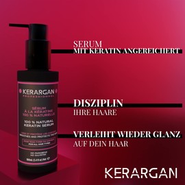 Kerargan - Keratin Hair Serum for Natural Regeneration, Strengthening, Shine and Beautify Your Hair - For Dry and Damaged Hair - No Sulphates, Parabens and Silicones - 100 ml