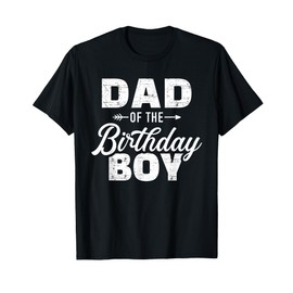 Dad of the birthday boy matching family party T-Shirt