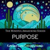 PURPOSE Coloring Journal: A Mindfulness Adult Coloring Book with Affirmations,