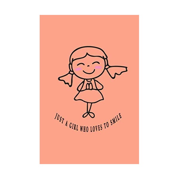 Just a Girl Who Loves to Smile: Funny Just A