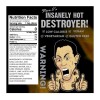 Steve-O's Destroyer Hot Sauce | Garlic, Scorpion, Reaper | Extreme