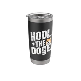 HODL Dogecoin Crypto Funny Doge Crypto Memecoin Stainless Steel Insulated Tumbler