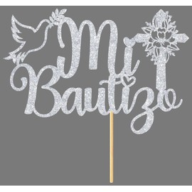 Mi Bautizo - Decoración para tartas, Mi Primera Comunion/Mi Confirmacion, Primera Comunión/Bautizo Baby Shower/Primer cumpleaños/Bautismo Suministros de decoración para fiesta, purpurina plateada