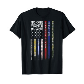 No One Fights Alone Proud Job TShirt T-Shirt
