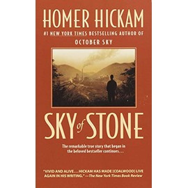Sky of Stone: A Memoir (Coalwood)