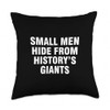 Small Men Hide from History’s Giants Throw Pillow