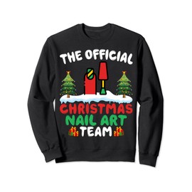 Xmas Nail Art Team - Manicurist Nail Technician Christmas Sweatshirt