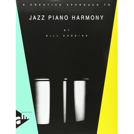 A Creative Approach to Jazz Piano Harmony - piano - method - [Language: English] - (ADV 9025)
