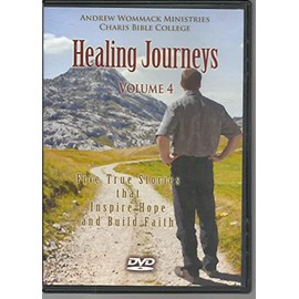Healing Journeys Volume 4 (5 True Stories That Inspire Hope and Build Faith)