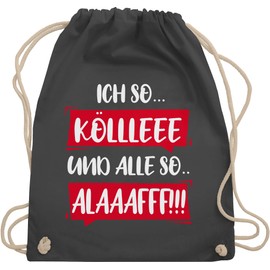 Shirtracer - Gym Bag Backpack - Carnival & Fancy Dress - Bags - Ich so Kölle und alle so Alaaf I Kölle Alaaf Red White I Rut un Wiess, 3 Dark Grey, Unit size
