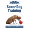 Boxer Dog Training: The Most Common Issues with Boxer Puppies