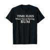 Time Flies When You're Having Rum Shirt Funny Rum Lover
