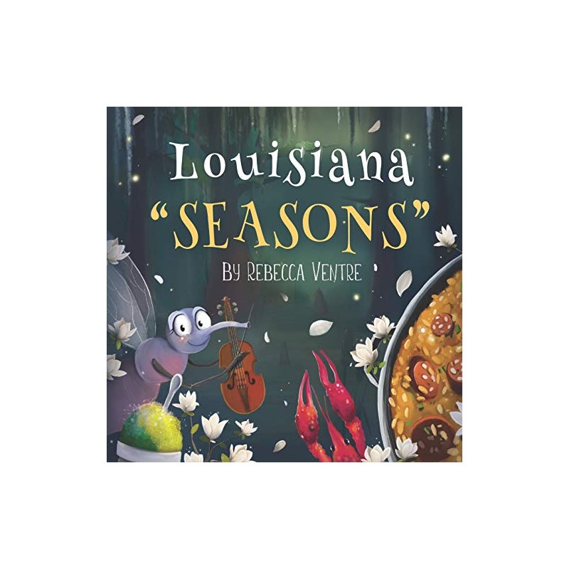 Louisiana "Seasons"