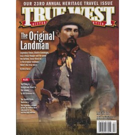 True West  Magazine March / April 2025  The original Landman