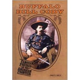Buffalo Bill Cody (Famous Figures of the American Frontier)