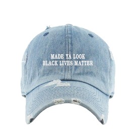 Made Ya Look Black Lives Matter Vintage Baseball Cap Embroidered Cotton Adjustable Distressed Dad Hat