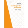 Grundlagen der Elektronik: Halbleiter, Bauelemente und Schaltungen, 11. korrigierte und