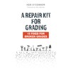 3rd Edition of A Repair Kit for Grading: 15 Fixes