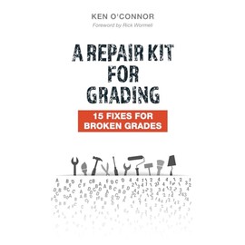 3rd Edition of A Repair Kit for Grading: 15 Fixes for Broken Grades