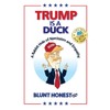 Trump Is A Duck: A Rabbit Hole of Narcissism and