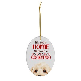 Apricot Cockapoo Dog Christmas Ornament 2025 - Its Not A Home Without You - White Oval Ceramic Holiday Tree Decoration Gifts for Dog Lovers