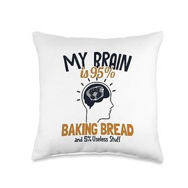 Mix Bread Making Baking Tools Supplies Kit Gifts My Brain is 95% Baking Maker Lover Bread Baker Throw Pillow, 16x16, Multicolor
