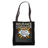Insurance Coordinator - Funny Hero Job Tote Bag