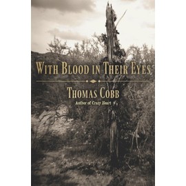 With Blood in Their Eyes