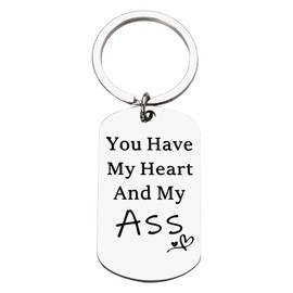 Funny Valentines Day Gifts for Him Her Girlfriend Boyfriend Keychains for Men BF Hubby Romantic Anniversary Birthday Gifts for Wife GF I Love You Gifts You Have My Heart and My Ass Keychain