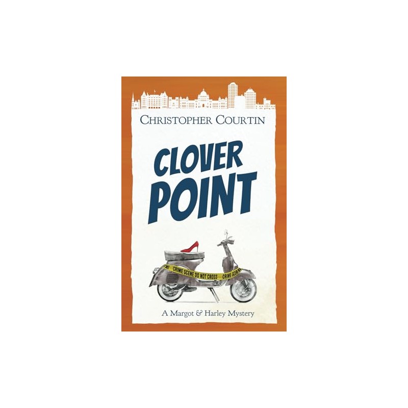 Clover Point: A Margot & Harley Mystery