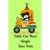 Little Car Bear Single Line Note