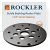 Rockler Guide Bushing Router Plate - Router Plate Features 1-1/4”