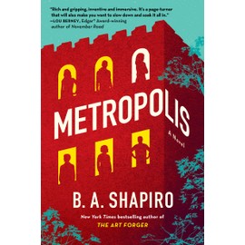 Metropolis: A Novel
