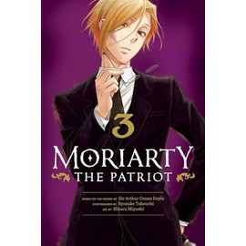 Moriarty the Patriot, Vol. 3 (Volume 3)
