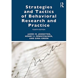 Strategies and Tactics of Behavioral Research and Practice