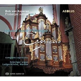 Aeolus Froberger / Asperen, - Bob van Asperen Froberger Edition: Capriccio [New SACD]