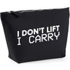 Hippowarehouse I don’t lift I carry printed make up cosmetic