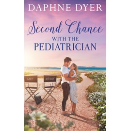Second Chance with the Pediatrician: Lane and George's small town medical romance