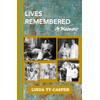 Lives Remembered, A Memoir