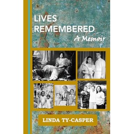 Lives Remembered, A Memoir