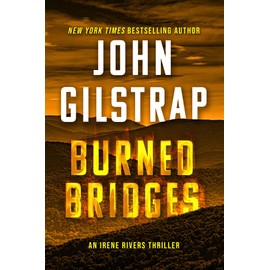 Burned Bridges (An Irene Rivers Thriller)
