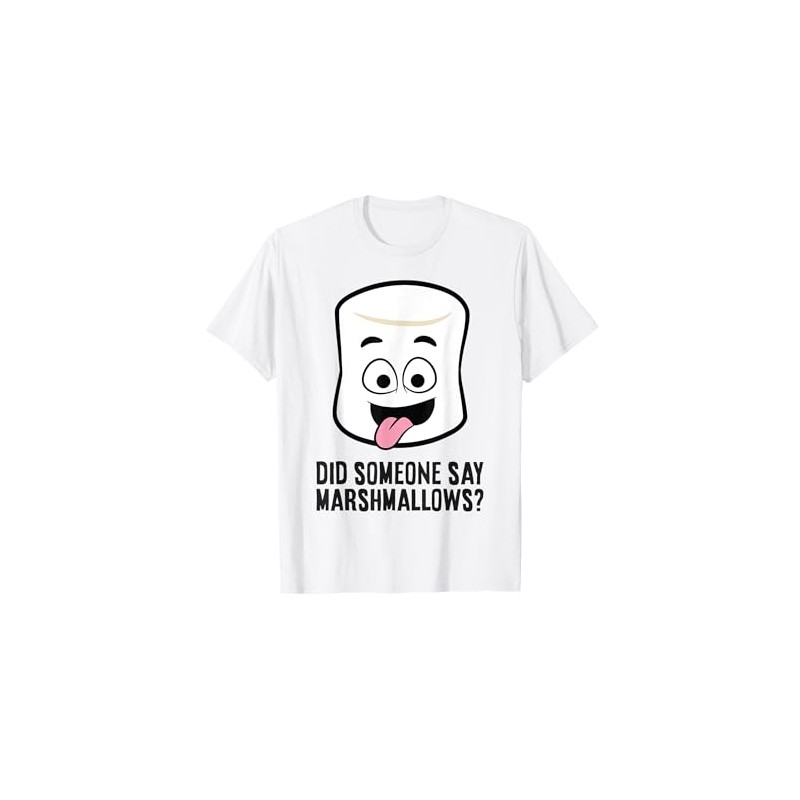 Did Someone Say Marshmallows? Cute Marshmallow T-Shirt