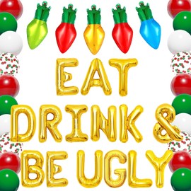 Ugly Sweater Party Supplies, Eat Drink & Be Ugly Balloons, Ugly Christmas Sweater Party Decorations for Friendsmas Christmas Ugly Sweater Party Decorations